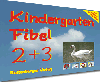 Kindergartenfibel Band 2+3